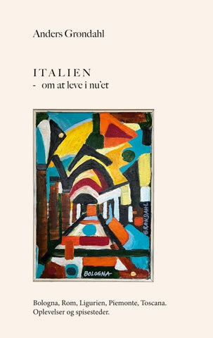 Italien - om at leve i nu'et