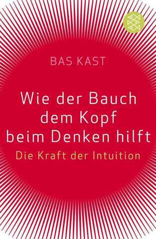Wie der Bauch dem Kopf beim Denken hilft
