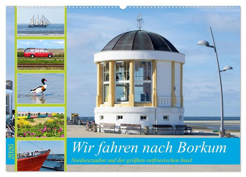 Wir fahren nach Borkum (Wandkalender 2026 DIN A2 quer), CALVENDO Monatskalender