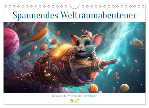 Spannendes Weltraumabenteuer (Wandkalender 2027 DIN A4 quer), CALVENDO Monatskalender
