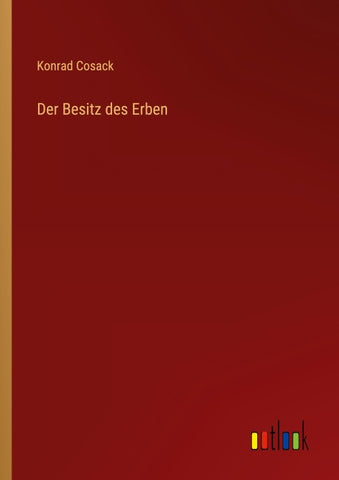 Der Besitz des Erben
