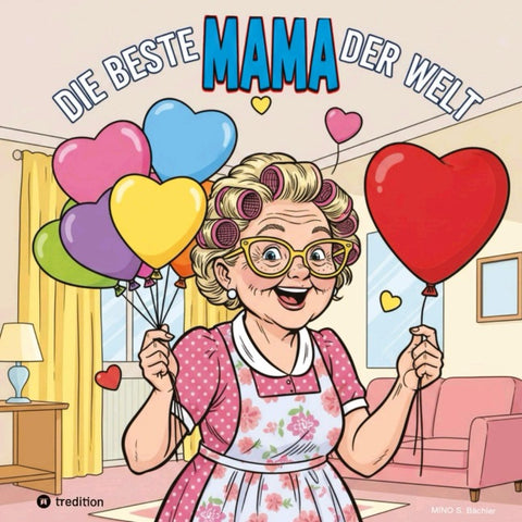 Die beste MAMA der Welt