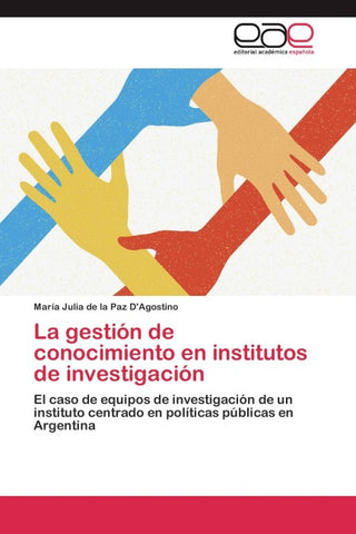 La gestión de conocimiento en institutos de investigación