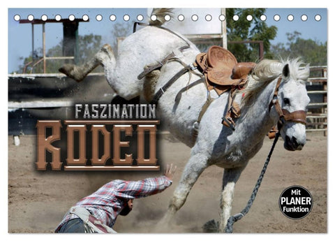Faszination Rodeo (Tischkalender 2026 DIN A5 quer), CALVENDO Monatskalender