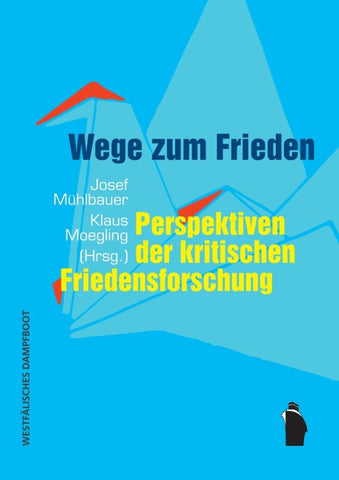 Wege zum Frieden