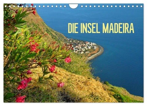 Die Insel Madeira (Wandkalender 2027 DIN A4 quer), CALVENDO Monatskalender