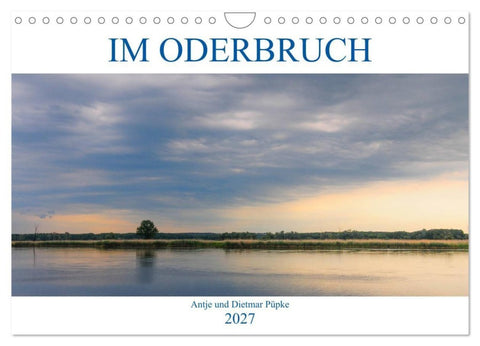 Im Oderbruch (Wandkalender 2027 DIN A4 quer), CALVENDO Monatskalender