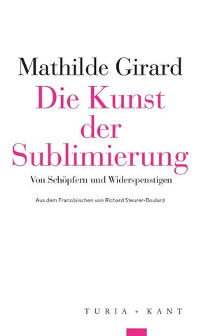 Die Kunst der Sublimierung