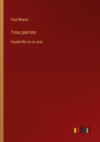 Trois pierrots