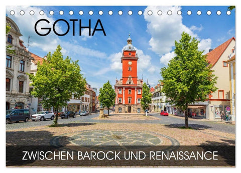 Gotha - zwischen Barock und Renaissance (Tischkalender 2027 DIN A5 quer), CALVENDO Monatskalender