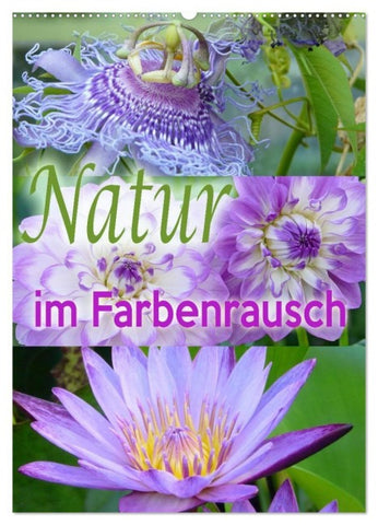 Natur im Farbenrausch (Wandkalender 2027 DIN A2 hoch), CALVENDO Monatskalender