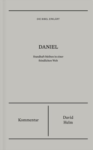 Daniel | Kommentar (Die Bibel erklärt)