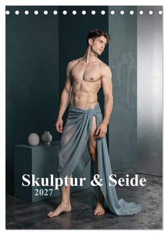 Skulptur & Seide (Tischkalender 2027 DIN A5 hoch), CALVENDO Monatskalender
