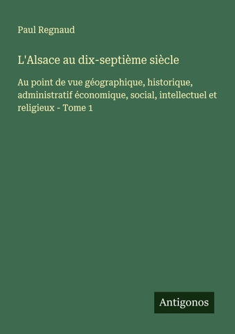 L'Alsace au dix-septième siècle