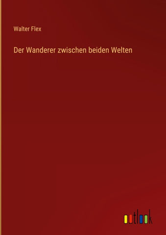 Der Wanderer zwischen beiden Welten