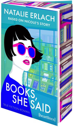 Books, She Said – Based on Nicole's Story