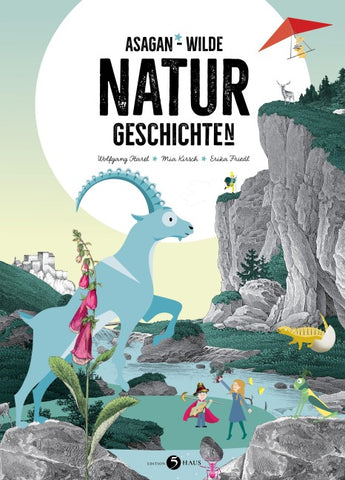 ASAGAN – Wilde Natur-Geschichte(n)