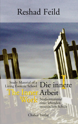 Die innere Arbeit / The Inner Work, Band I