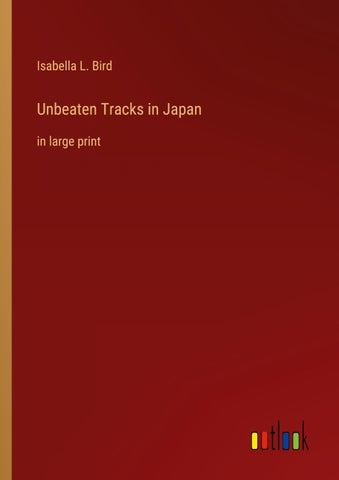 Unbeaten Tracks in Japan