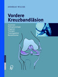 Vordere Kreuzbandläsion