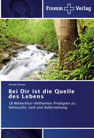 Bei Dir ist die Quelle des Lebens