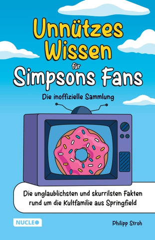 Unnützes Wissen für Simpsons Fans – Die inoffizielle Sammlung