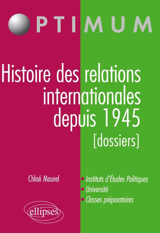 Histoire des relations internationales  depuis 1945 (dossiers)