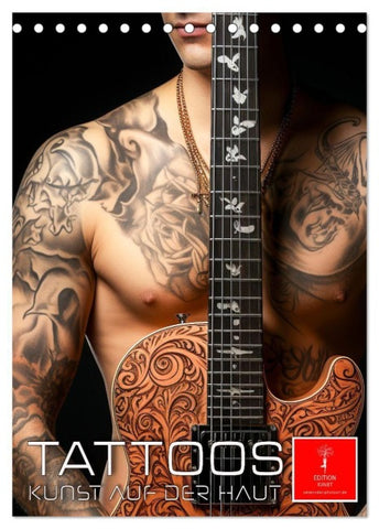 Tattoos Kunst auf der Haut (Tischkalender 2027 DIN A5 hoch), CALVENDO Monatskalender