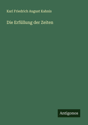 Die Erfüllung der Zeiten
