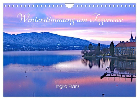 Winterstimmung am Tegernsee (Wandkalender 2027 DIN A4 quer), CALVENDO Monatskalender