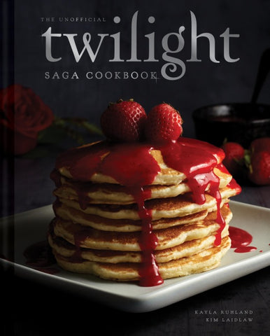 Unofficial Twilight Saga Cookbook
