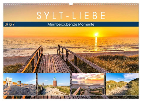 SYLT-LIEBE Atemberaubende Momente (Wandkalender 2027 DIN A2 quer), CALVENDO Monatskalender