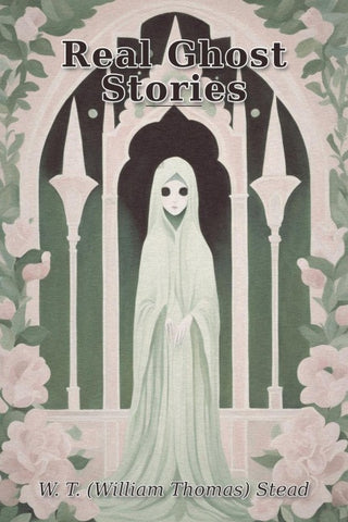 Real Ghost Stories