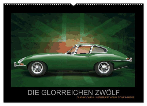 DIE GLORREICHEN ZWÖLF (Wandkalender 2026 DIN A2 quer), CALVENDO Monatskalender
