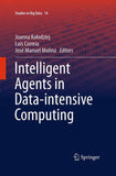 Intelligent Agents in Data-intensive Computing