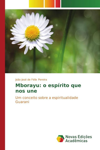 Mborayu: o espírito que nos une
