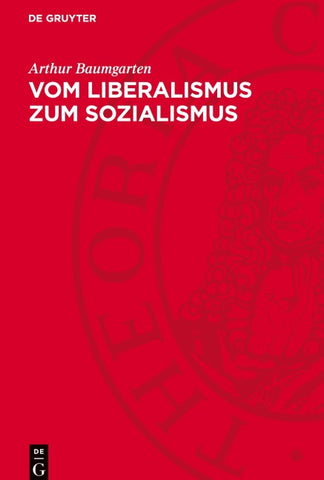 Vom Liberalismus zum Sozialismus