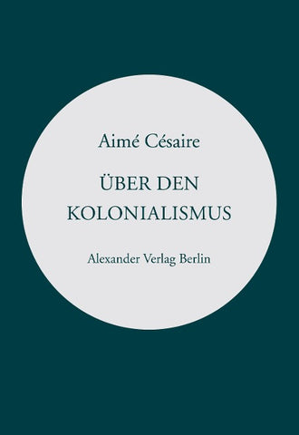 Über den Kolonialismus