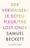 Der Verwaiser. Le dépeupleur. The Lost Ones