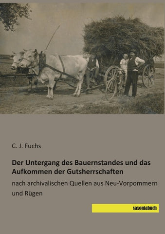 Der Untergang des Bauernstandes und das Aufkommen der Gutsherrschaften