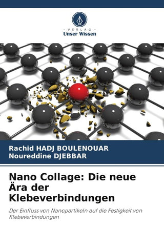 Nano Collage: Die neue Ära der Klebeverbindungen