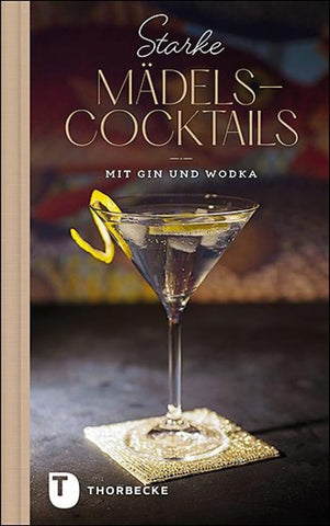 Starke Mädels-Cocktails