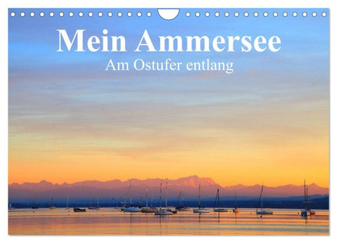 Mein Ammersee - am Ostufer entlang (Wandkalender 2026 DIN A4 quer), CALVENDO Monatskalender