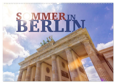 SOMMER IN BERLIN (Wandkalender 2027 DIN A2 quer), CALVENDO Monatskalender