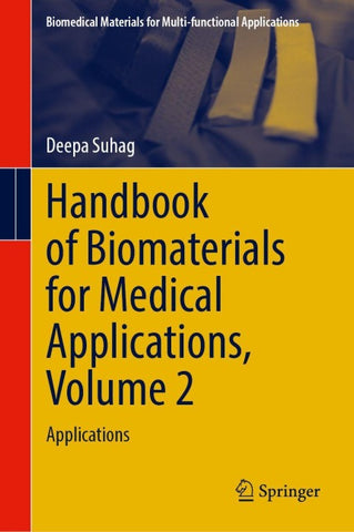 Handbook of Biomaterials for Medical Applications, Volume 2