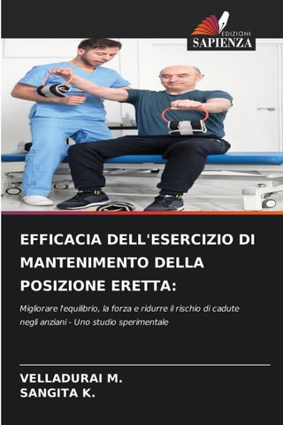 EFFICACIA DELL'ESERCIZIO DI MANTENIMENTO DELLA POSIZIONE ERETTA: