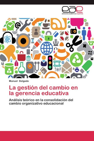 La gestión del cambio en la gerencia educativa