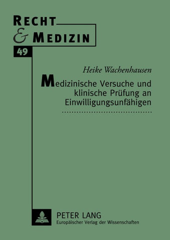 Medizinische Versuche und klinische Prüfung an Einwilligungsunfähigen