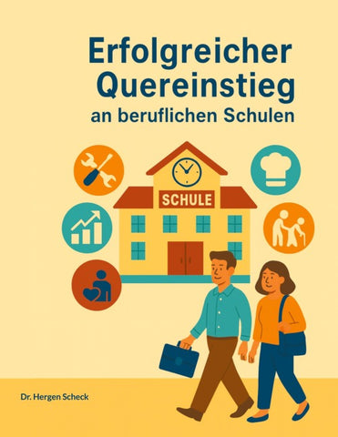 Erfolgreicher Quereinstieg an beruflichen Schulen