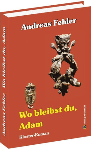 Wo bleibst du, Adam ?